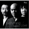 Everything I Love (CD)